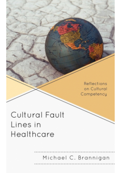 Cultural Fault Lines in Healthcare