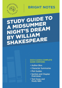 Study Guide to A Midsummer Night's Dream by William Shakespeare