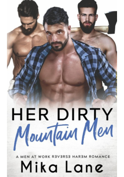 Her Dirty Mountain Men