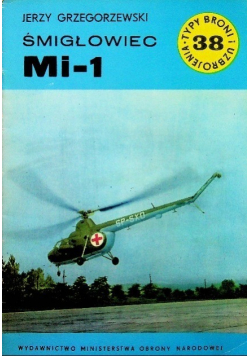 Typy broni i uzbrojenia Tom 38 Śmigłowiec Mi  1