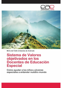 Sistema de Valores objetivados en los Docentes de Educación Especial