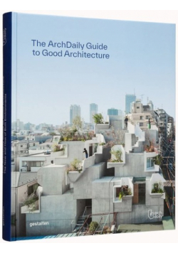 The Archdaily's Guide to Good Architecture