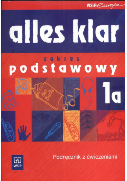 Alles klar 1A Podręcznik z ćwiczeniami + 2CD Zakres podstawowy Kurs dla początkujących