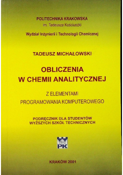 Obliczenia w chemii analitycznej Z elementami programowania komputerowego