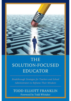 The Solution-Focused Educator