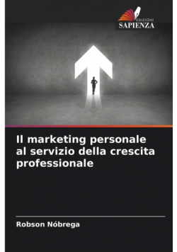 Il marketing personale al servizio della crescita professionale