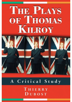 The Plays of Thomas Kilroy