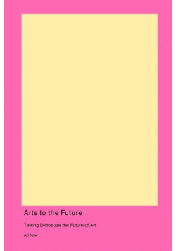 Arts to the Future