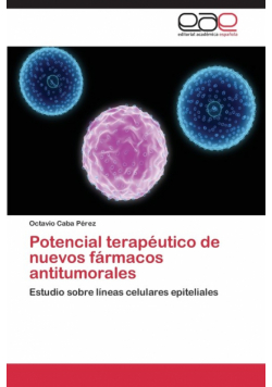Potencial terapéutico de nuevos fármacos antitumorales