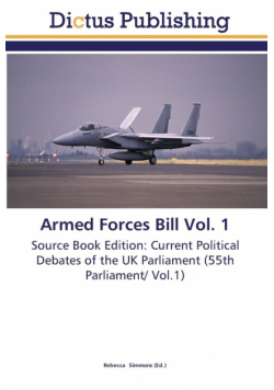 Armed Forces Bill Vol. 1