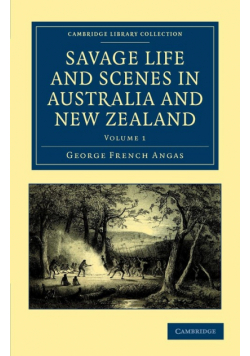 Savage Life and Scenes in Australia and New Zealand - Volume             1