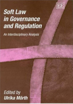 Soft Law in Governance and Regulation: