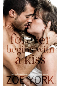 Forever Begins With A Kiss