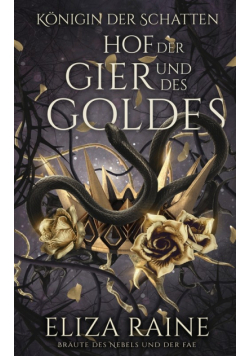 Hof der Gier und des Goldes