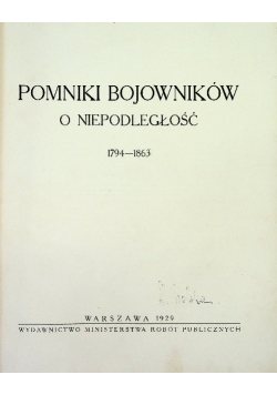 Pomniki bojowników o niepodległość 1929 r.