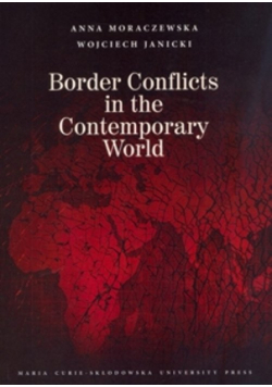Janicki Wojciech - Border Conflicts in the Contemporary World