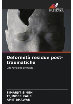 Deformità residue post-traumatiche