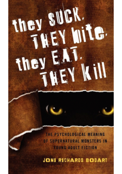 They Suck, They Bite, They Eat, They Kill