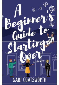 A Beginner's Guide to Starting Over