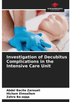 Investigation of Decubitus Complications in the Intensive Care Unit