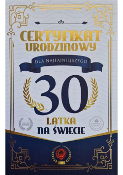Karnet Certyfikat Urodzinowy 30 urodziny męskie