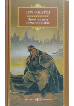 Opowiadania sewastopolskie
