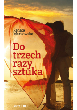 Do trzech razy sztuka