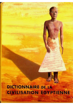 Dictionnaire de la civilisation egyptienne