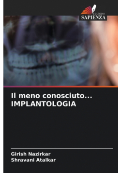 Il meno conosciuto... IMPLANTOLOGIA