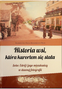 Historia wsi, która kurortem się stała