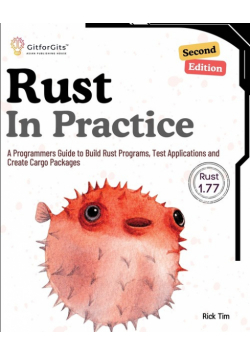 Rust In Practice, Second Edition