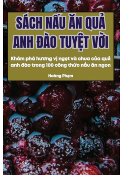 Sách Nấu Ăn Quả Anh Đào Tuyệt Vời
