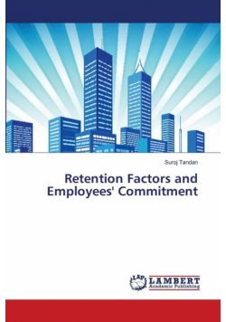 Retention Factors and Employees' Commitment