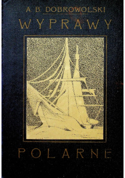 Wyprawy Polarne 1925 r.
