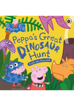 Peppa Pig: Peppas Great Dinosaur Hunt