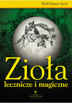 Zioła lecznicze i magiczne