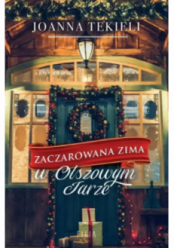 Zaczarowana zima w Olszowym Jarze