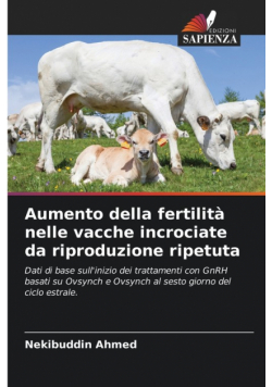 Aumento della fertilità nelle vacche incrociate da riproduzione ripetuta