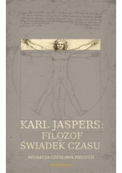 Karl Jaspers Filozof - świadek czasu