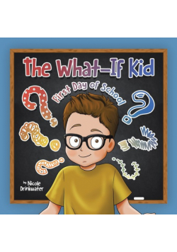 The What-If Kid