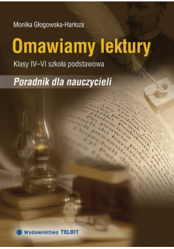 Omawiamy lektury 4-6 Poradnik dla nauczycieli