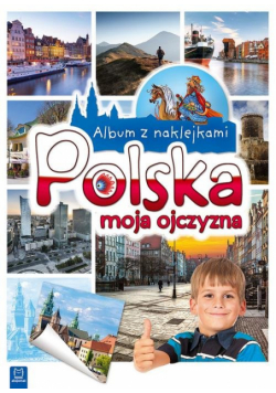 Album z naklejkami Polska moja ojczyzna