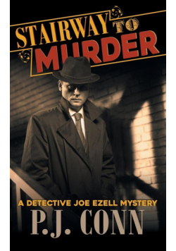 Stairway to Murder (A Detective Joe Ezell Mystery, Book 2)