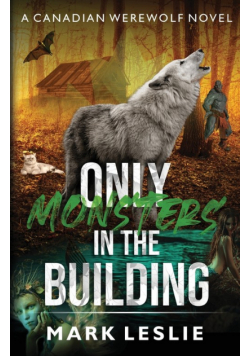 Only Monsters in the Building