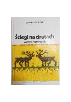 Ściegi na drutach. Wzory norweskie