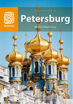 Petersburg Miasto białych nocy Przewodnik