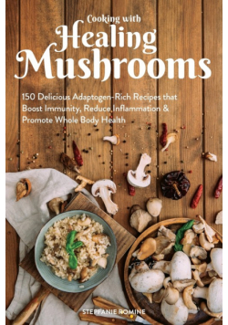Cooking with Healing Mushrooms