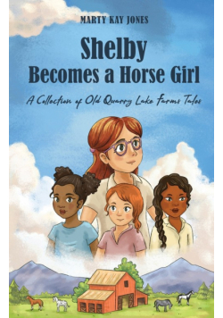 Shelby Becomes a Horse Girl