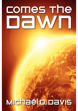 Comes The Dawn
