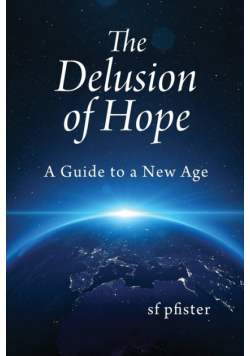 The Delusion of Hope